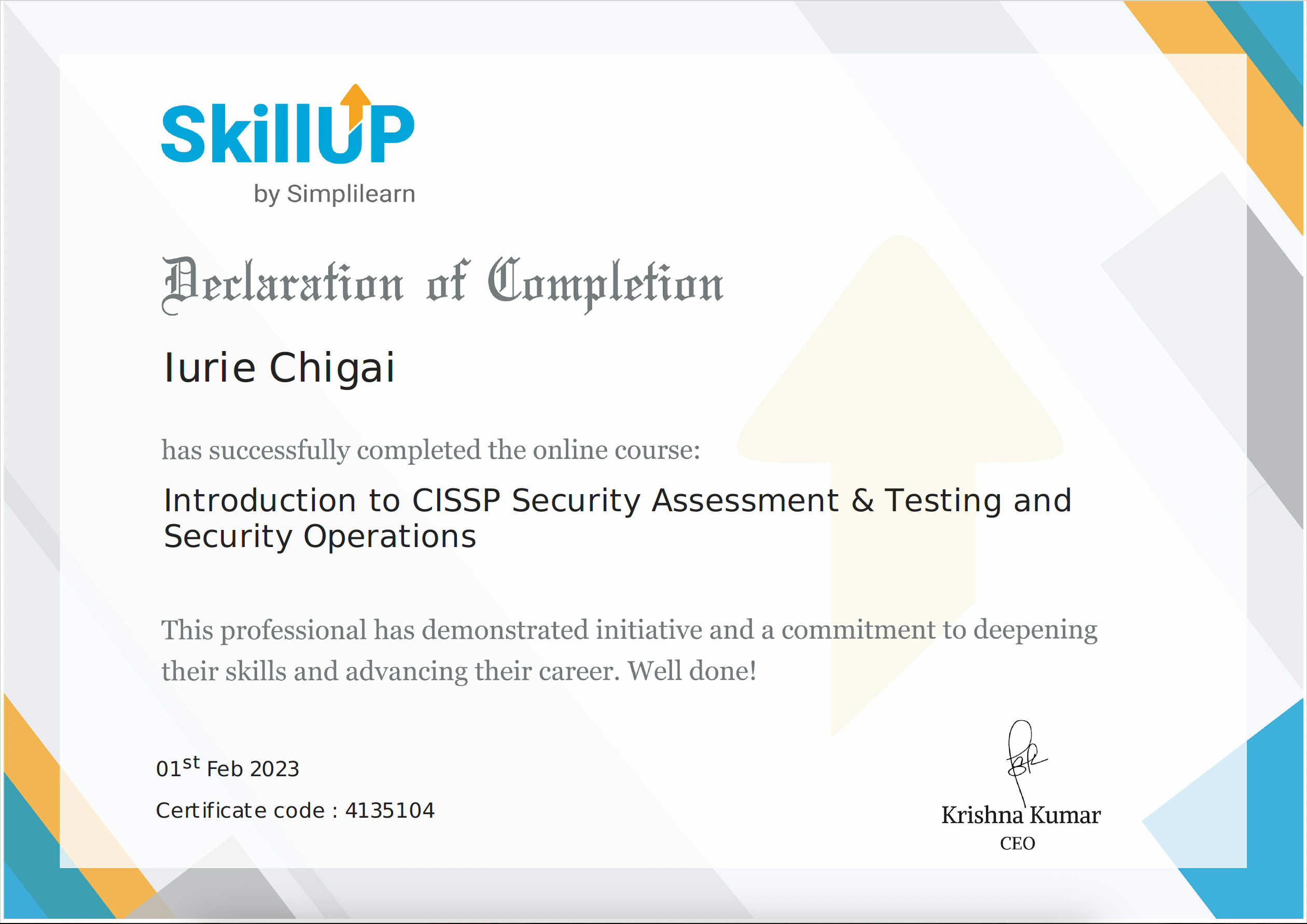 Certificate of complition CISSP Security Assessment, issue by Simplilearn